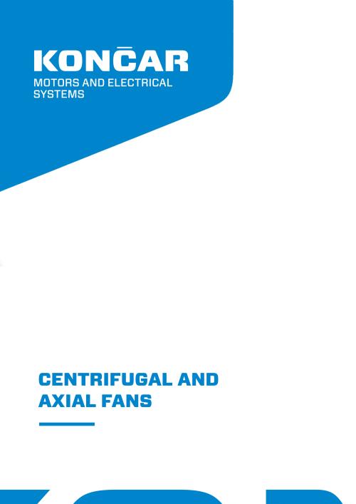 Installation, operation and maintenance instructions for centrifugal and axial fans